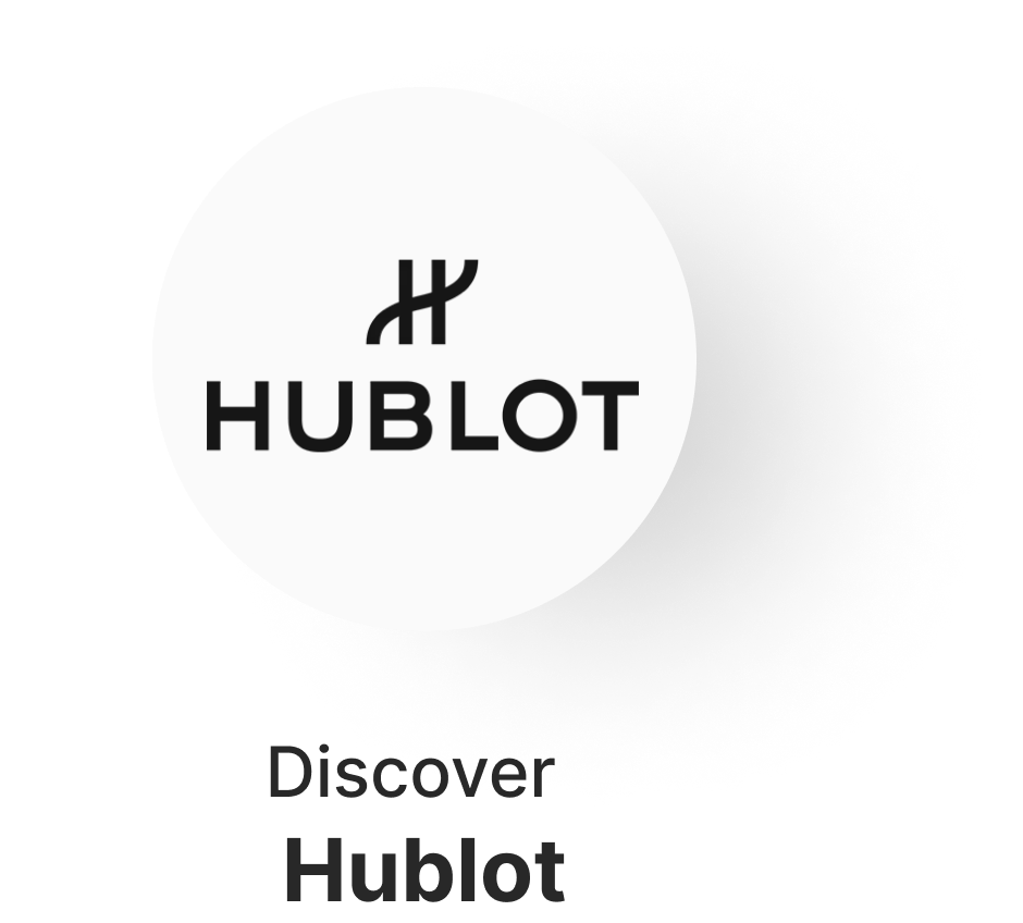 Discover Hublot